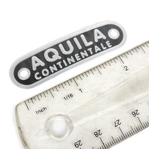 AQUILA-CONTINENTALE SEAT BADGE/EMBLEM (2.5" LONG 5/8" TALL) (63.5mm x 15.88mm)