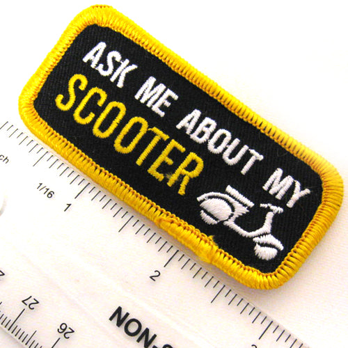 Ask Me About My Scooter Patch