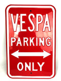 VESPA PARKING ONLY METAL SIGN